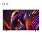 تلویزیون هوشمند هایسنس 75 اینچ مدل LED 75 Q7N - 18 ماه گارانتی صنایع زرین نمای کاسپین